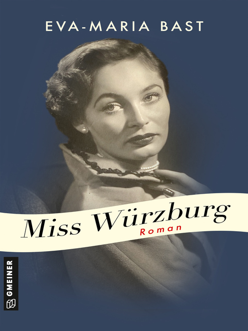 Titeldetails für Miss Würzburg nach Eva-Maria Bast - Verfügbar